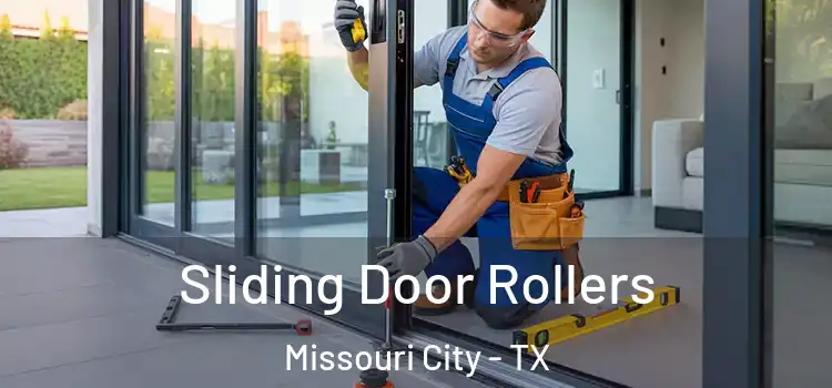 Sliding Door Rollers Missouri City - TX